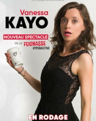 Vanessa Kayo dans Nouveau spectacle de la feignasse hyperactive