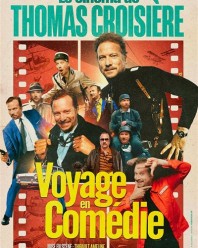 Thomas Croisière dans Voyage en comédie