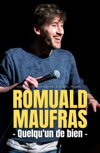 Romuald Maufras dans Quelqu’un de bien