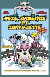 Sexe arnaque et tartiflette