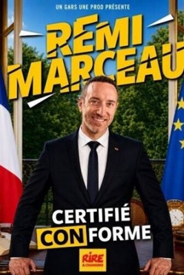 Rémi Marceau dans Certifié conforme