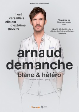 Arnaud Demanche dans Blanc et hétéro