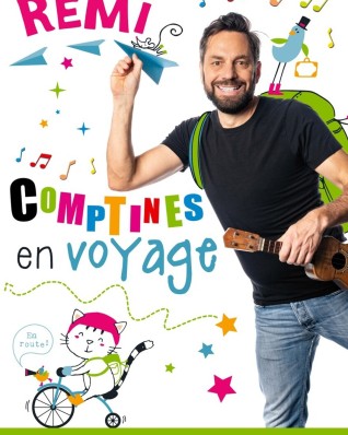 REMI dans « Comptines en voyage »