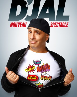 D&rsquo;Jal – Nouveau spectacle en rodage
