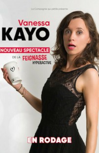 Vanessa Kayo dans Nouveau spectacle de la feignasse hyperactive