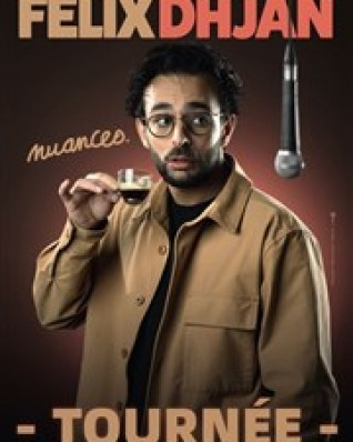 Felix Dhjan dans Nuances
