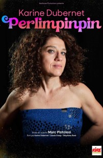 Karine Dubernet dans Perlimpinpin