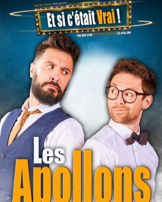 Les Apollons dans Et si c&rsquo;était vrai ?