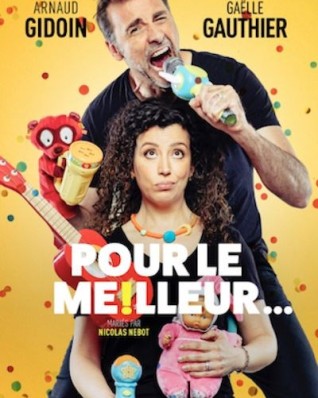Pour le meilleur …