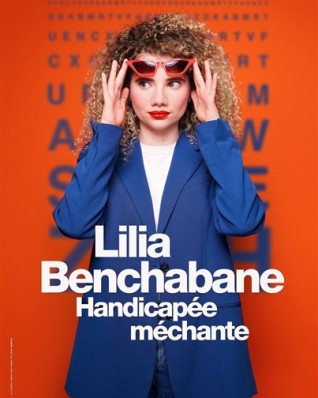 Lilia Benchabane dans Attention handicapée méchante