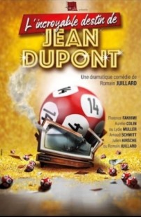 L’incroyable destin de Jean Dupont