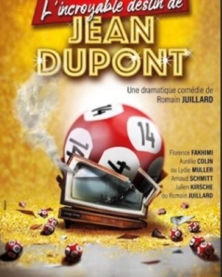 L&rsquo;incroyable destin de Jean Dupont