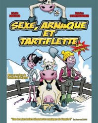 Sexe arnaque et tartiflette