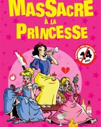 Massacre à la princesse