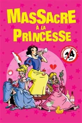 Massacre à la princesse