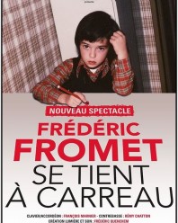 Frédéric Fromet se tient à carreaux