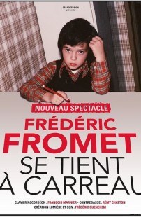 Frédéric Fromet se tient à carreaux