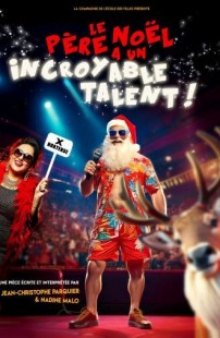 Le père noël a un incroyable talent