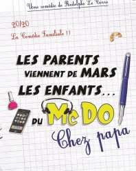 Les parents viennent de Mars, les enfants du McDo ! Chez papa