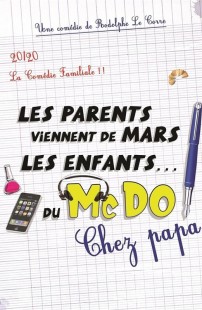 Les parents viennent de Mars, les enfants du McDo ! Chez papa