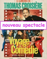 Thomas Croisière dans La comédie contre attaque