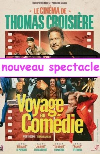 Thomas Croisière dans La comédie contre attaque