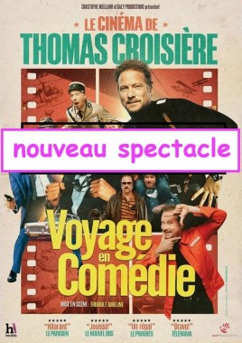 Thomas Croisière dans La comédie contre attaque