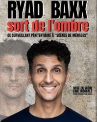 Ryad Baxx sort de l’ombre