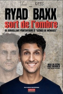 Ryad Baxx sort de l’ombre