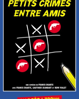 Petits crimes entre amis