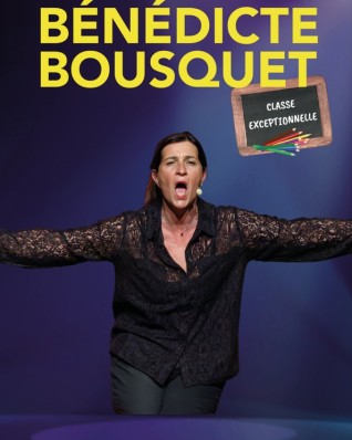 Bénédicte Bousquet dans Classe exceptionnelle !