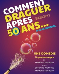 Comment draguer après 50 ans …