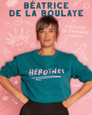 Béatrice de la Boulaye dans Héroïnes