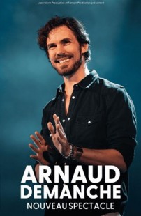 Arnaud Demanche Nouveau spectacle