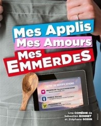 Mes applis, mes amours, mes emmerdes
