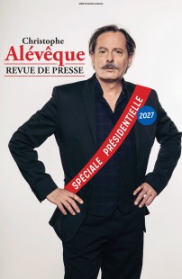 Christophe Alévêque – Revue de presse Spéciale Présidentielles