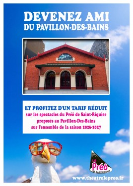 Devenez Ami du Pavillon Des bains