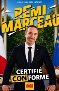 Rémi Marceau dans Certifié conforme