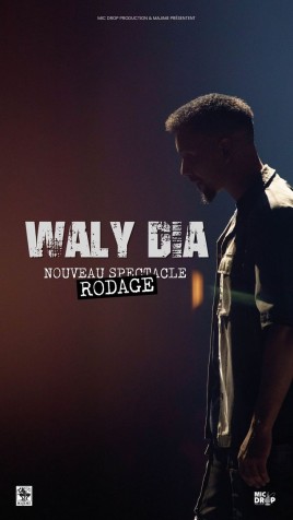 Waly Dia Nouveau Spectacle – Rodage